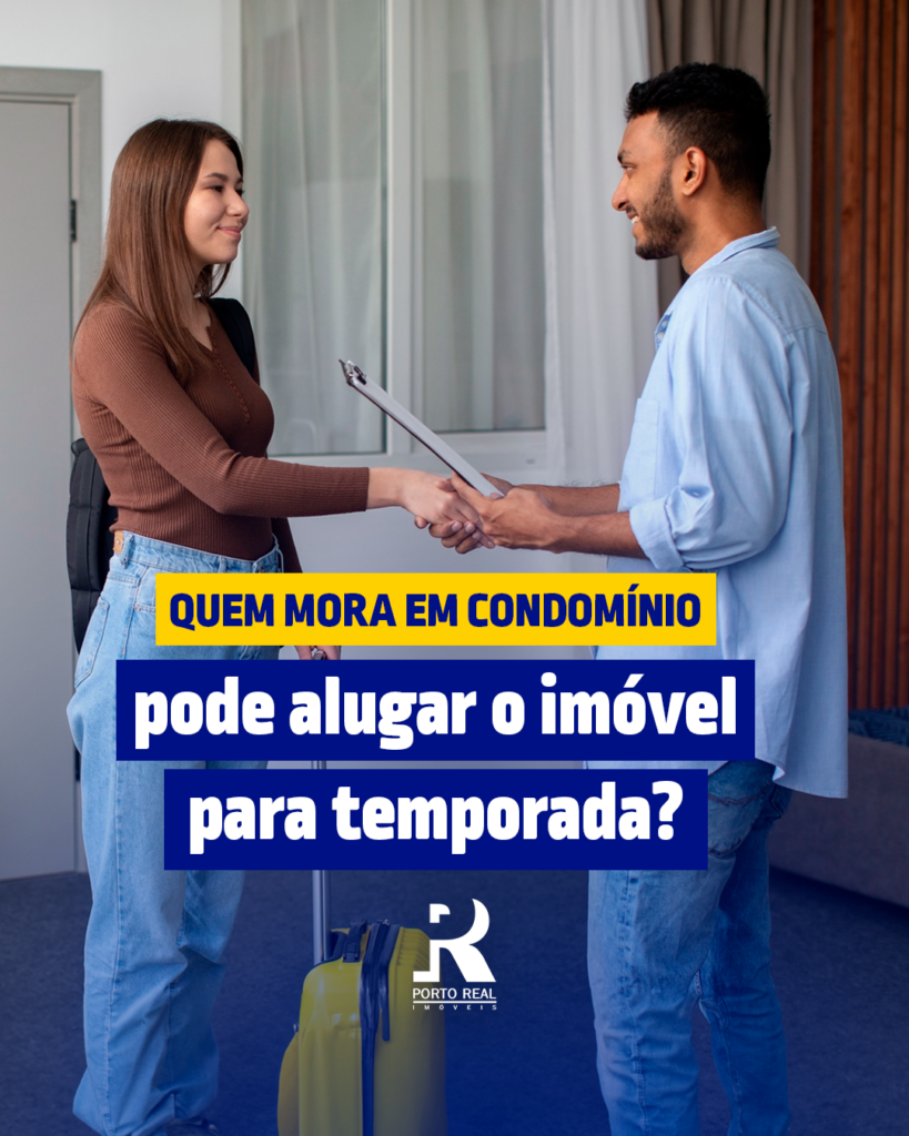 Aluguel por temporada em condomínio: o que verificar antes de anunciar