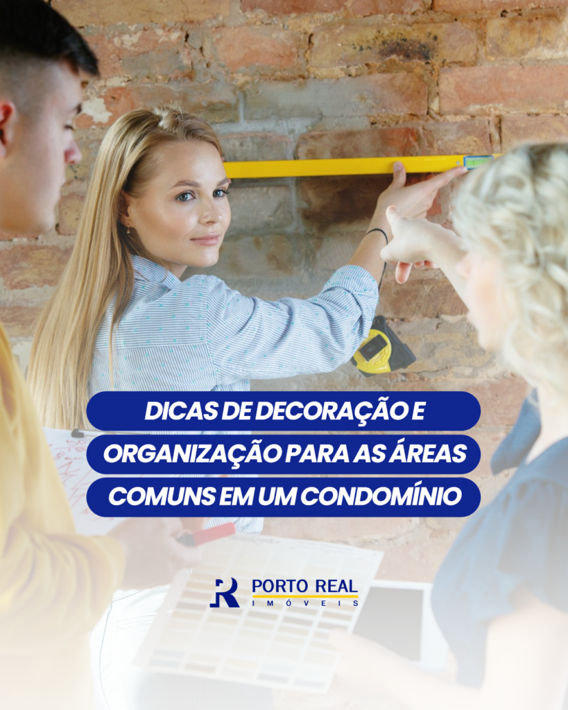 Áreas comuns do condomínio: organização, conforto e valorização