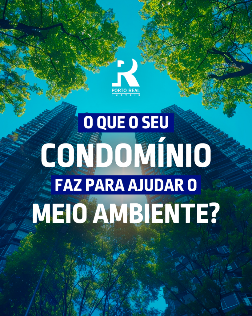 Condomínio sustentável: ações práticas para água, energia e resíduos