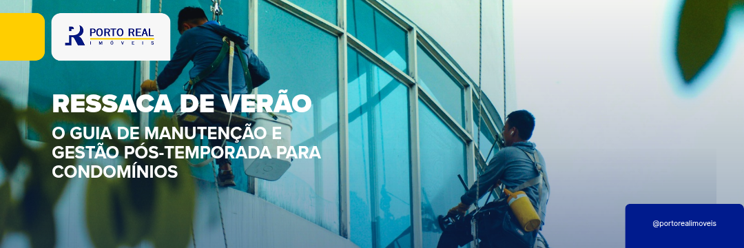 Manutenção pós-verão: o check-up do condomínio na Região dos Lagos